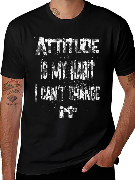 Attitude Is My Habit Graphic Tee - Mens Black T-Shirt