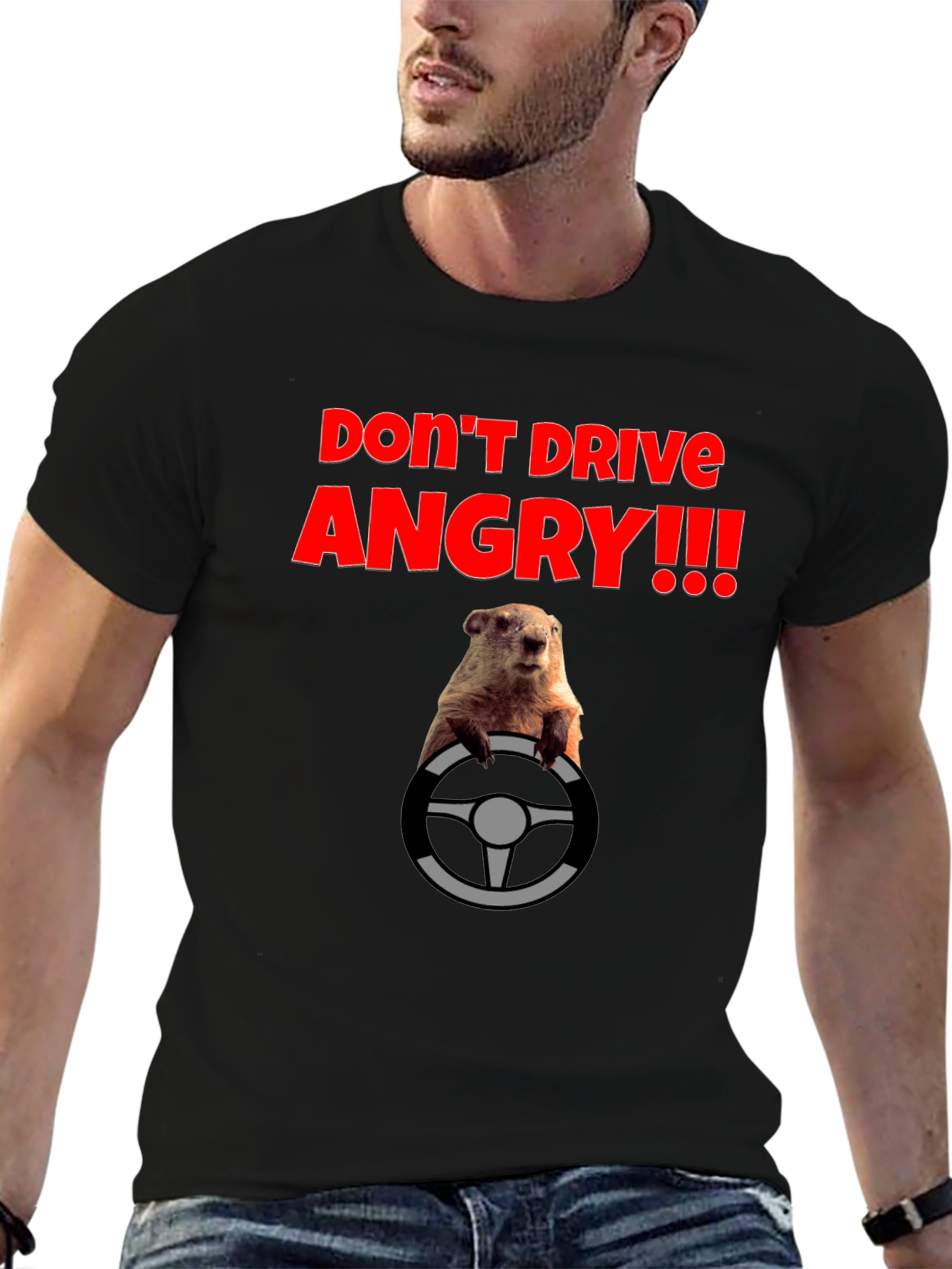 Dont Drive Angry! T-Shirt - Groundhog Day Style