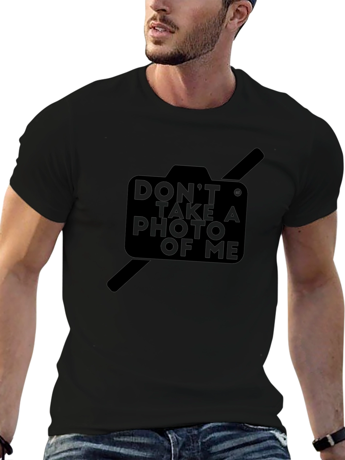 Dont Take a Photo of Me Graphic T-Shirt