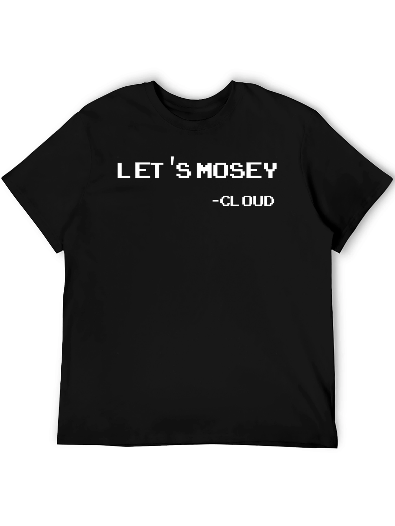 Lets Mosey - Cloud T-Shirt