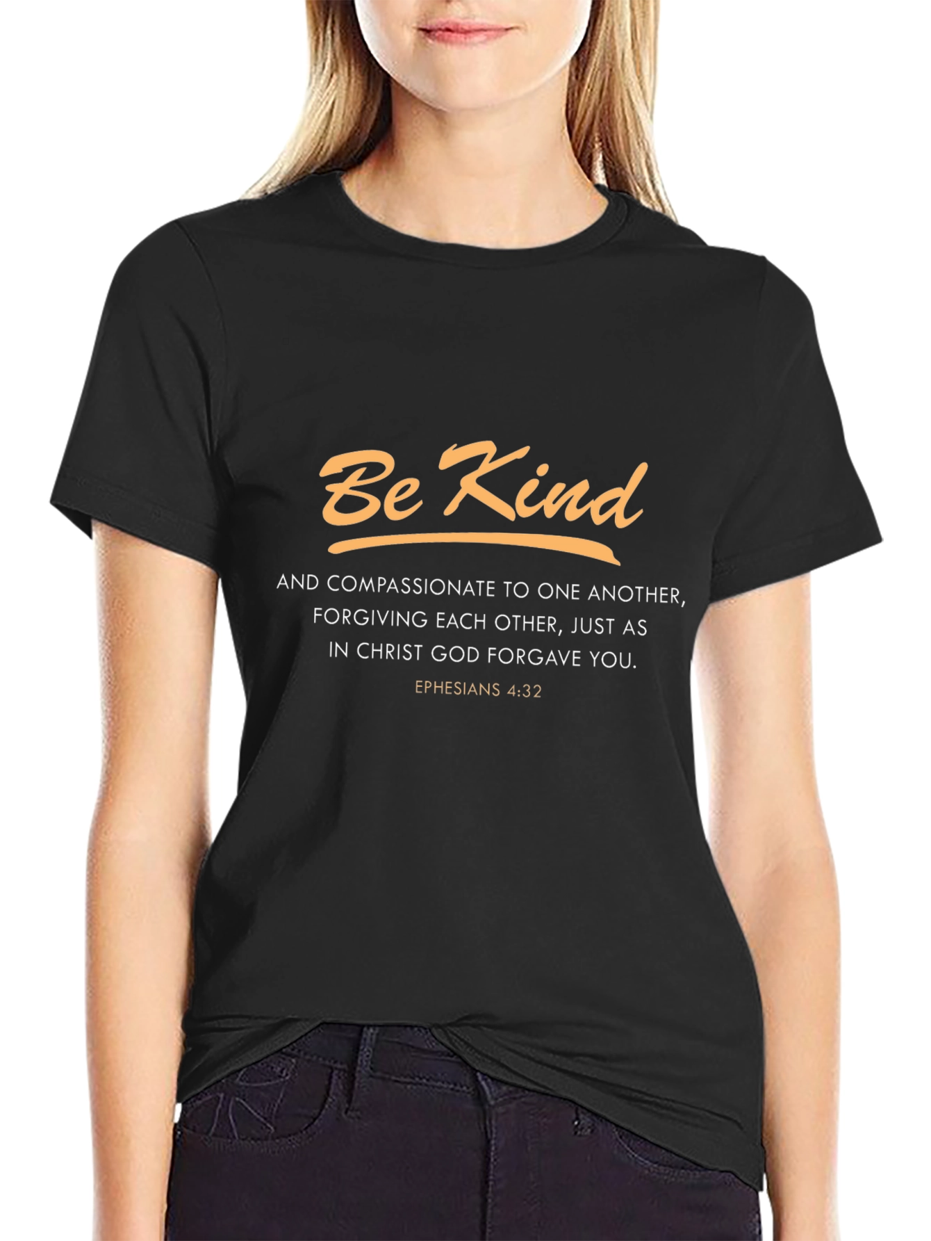 Be Kind Christian T-Shirt - Ephesians 4:32