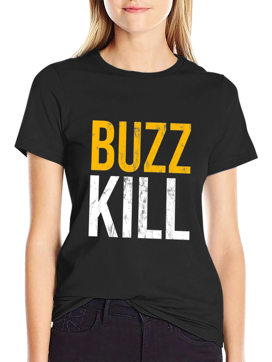 Buzz Kill Graphic Tee - Mens Humor T-Shirt