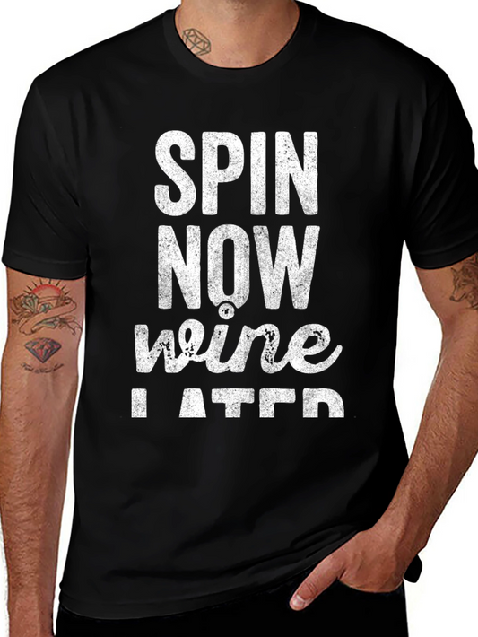 Spin Now Wine Later Graphic Tee - Black Cotton T-Shirt