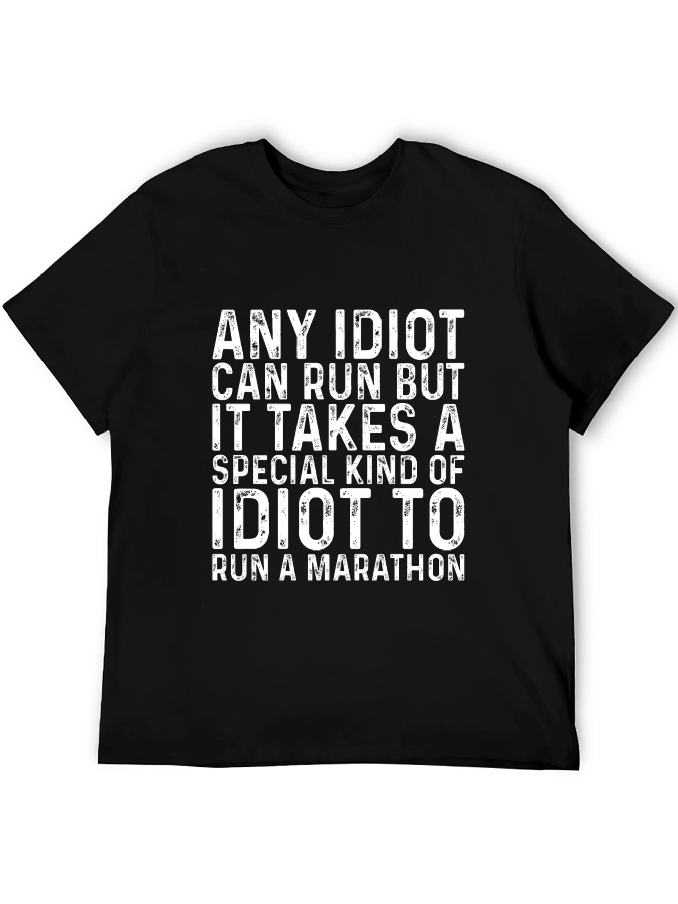 Funny Marathon Runner T-Shirt - Idiot Run