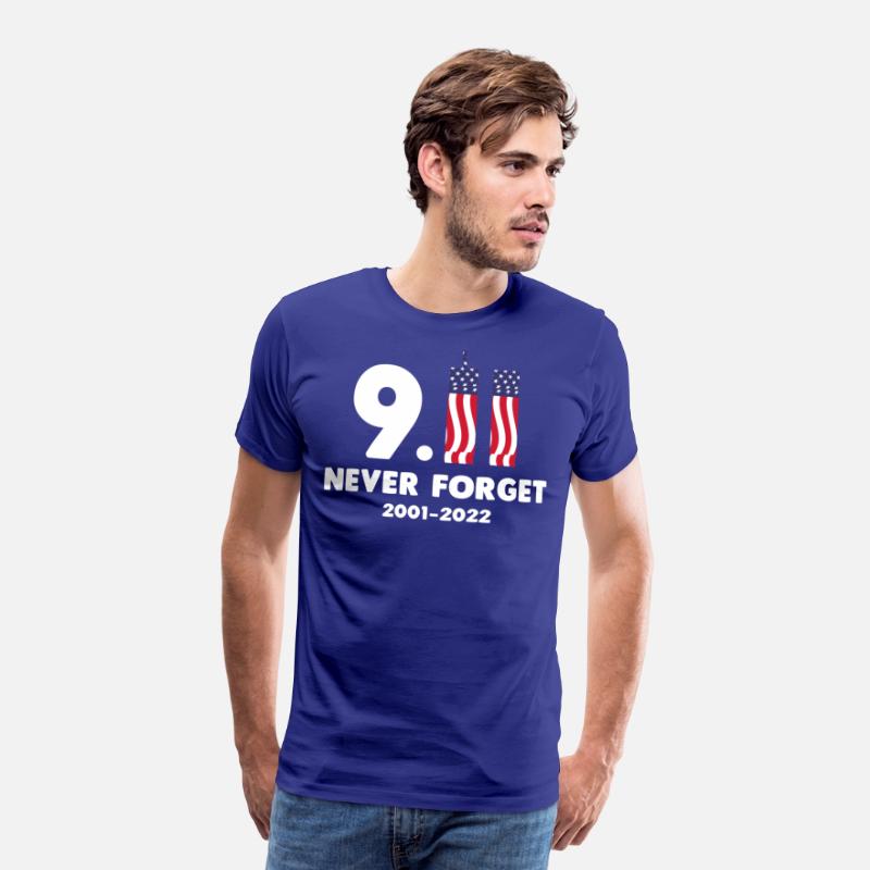 911 Never Forget 2001-2022 Patriot day