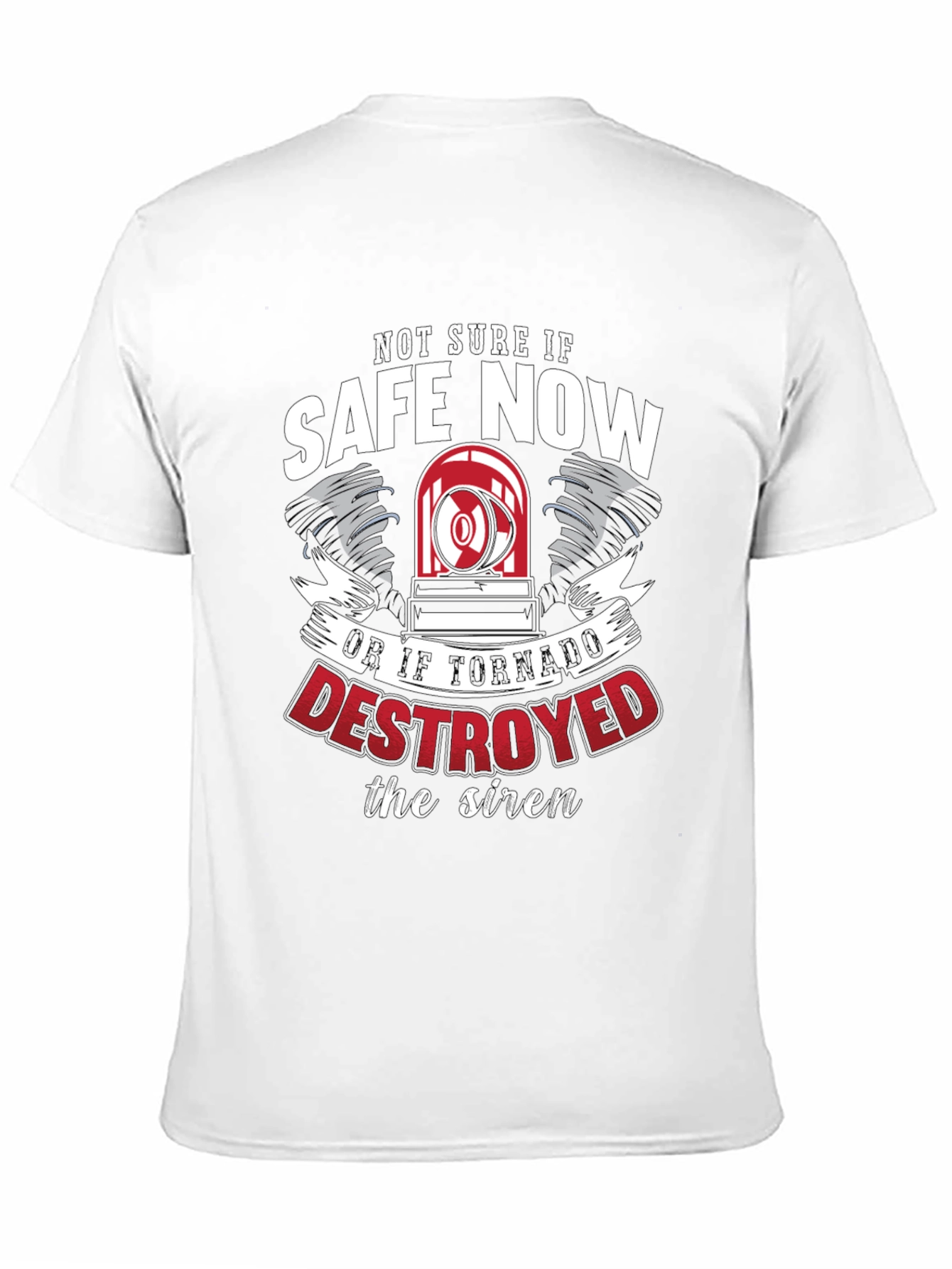 Funny Tornado Siren Destroyed T-Shirt