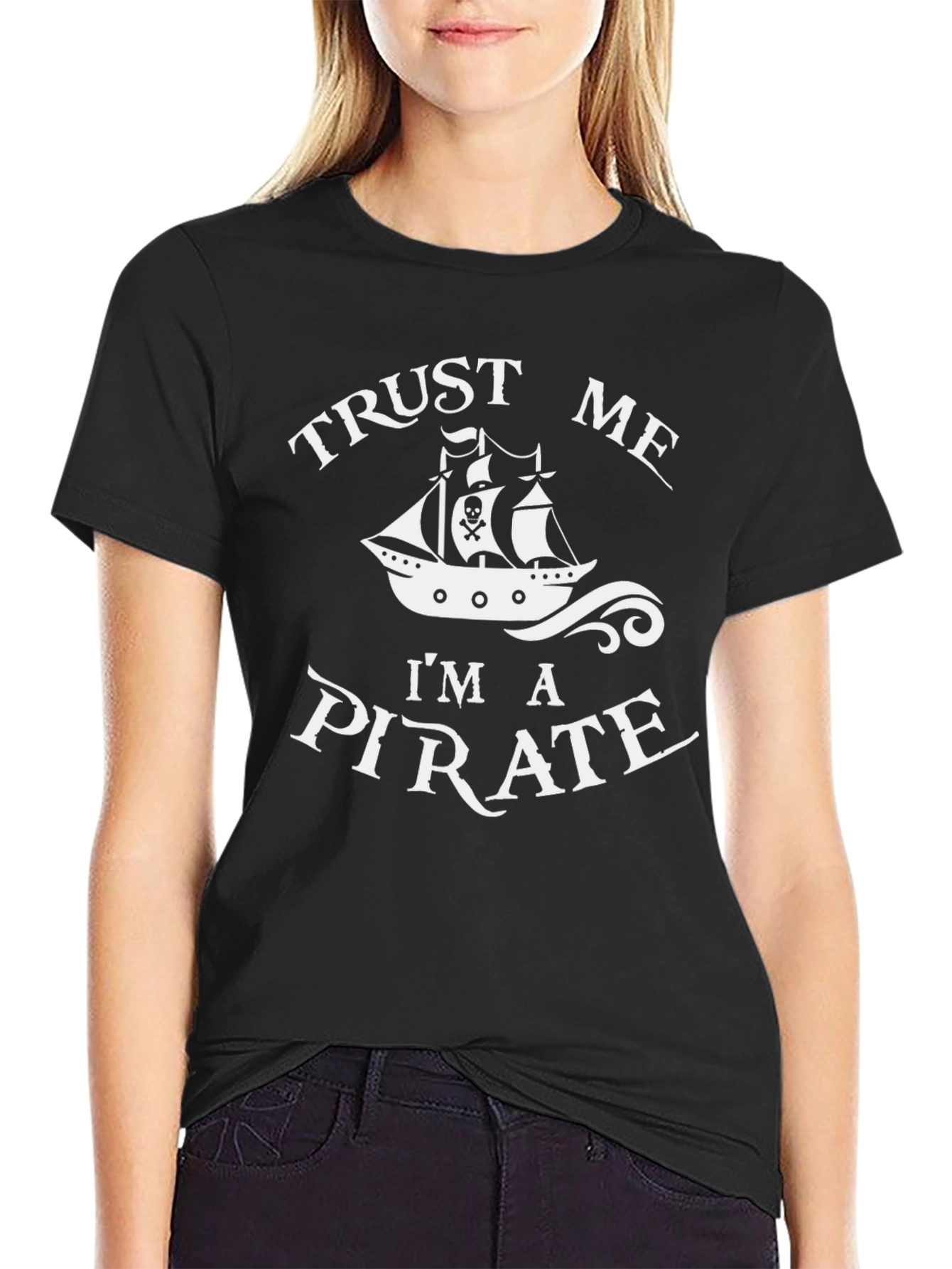 Trust Me Im A Pirate Black T-Shirt