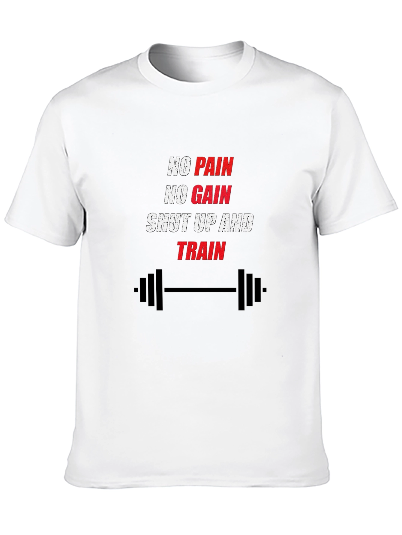 No Pain No Gain Workout T-Shirt