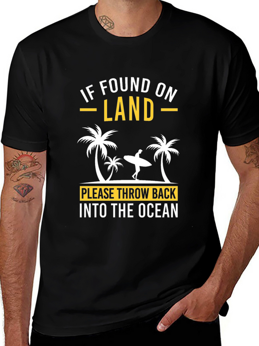 If Found On Land Throw Back Into The Ocean T-Shirt