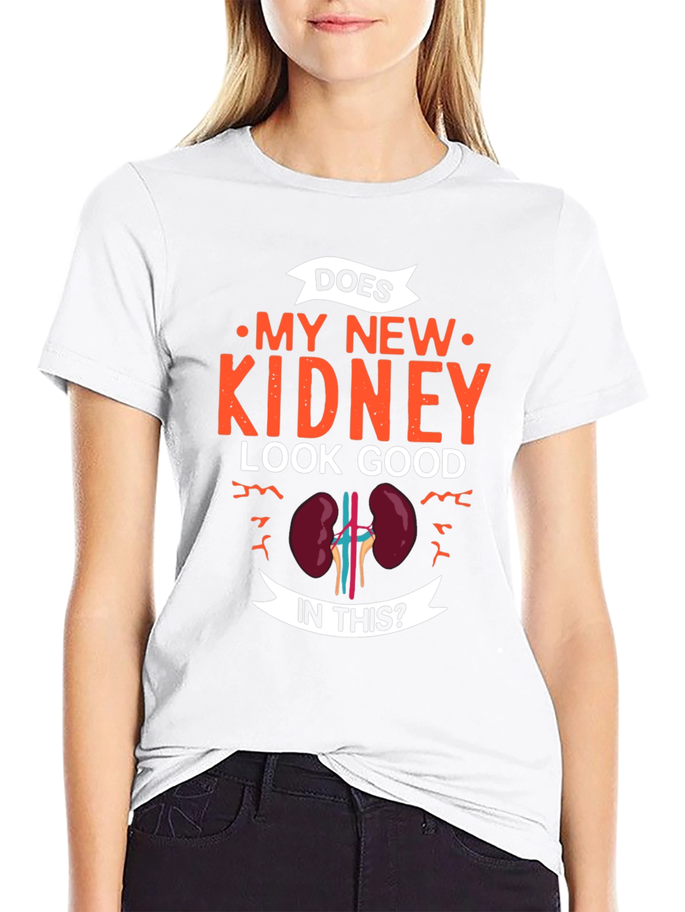 Does My New Kidney Look Good T-Shirt - Gift