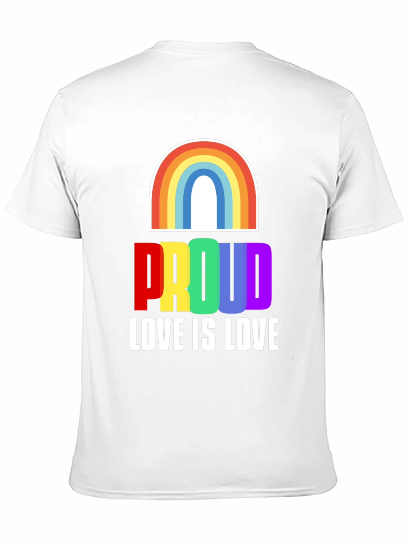 Rainbow Proud Love is Love T-Shirt