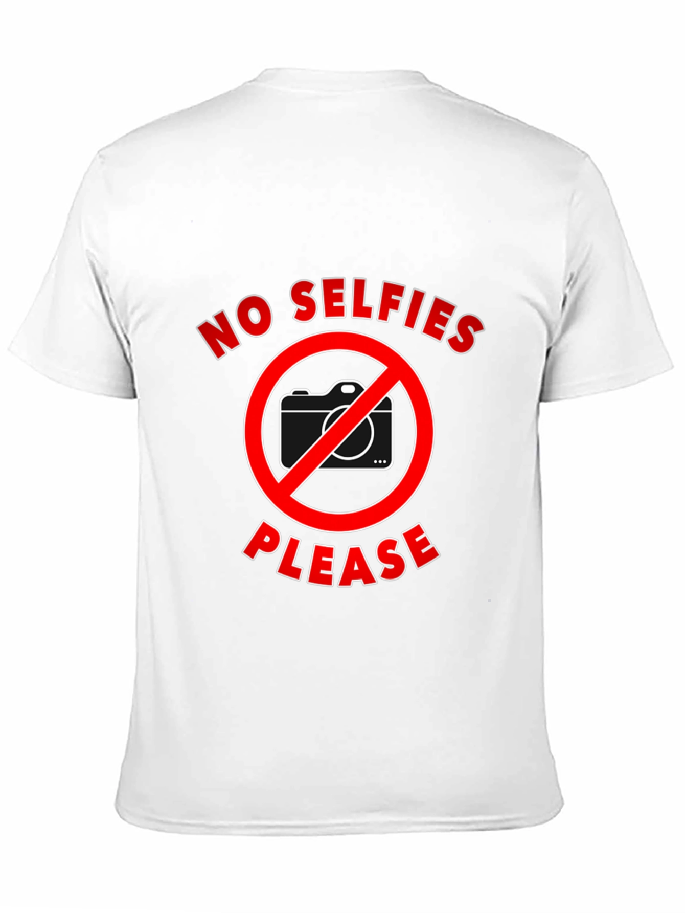 No Selfies Please T-Shirt - Funny Graphic Tee
