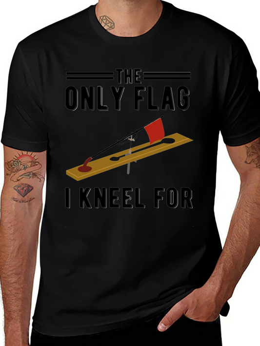 Fishing Flag T-Shirt: The Only Flag I Kneel For