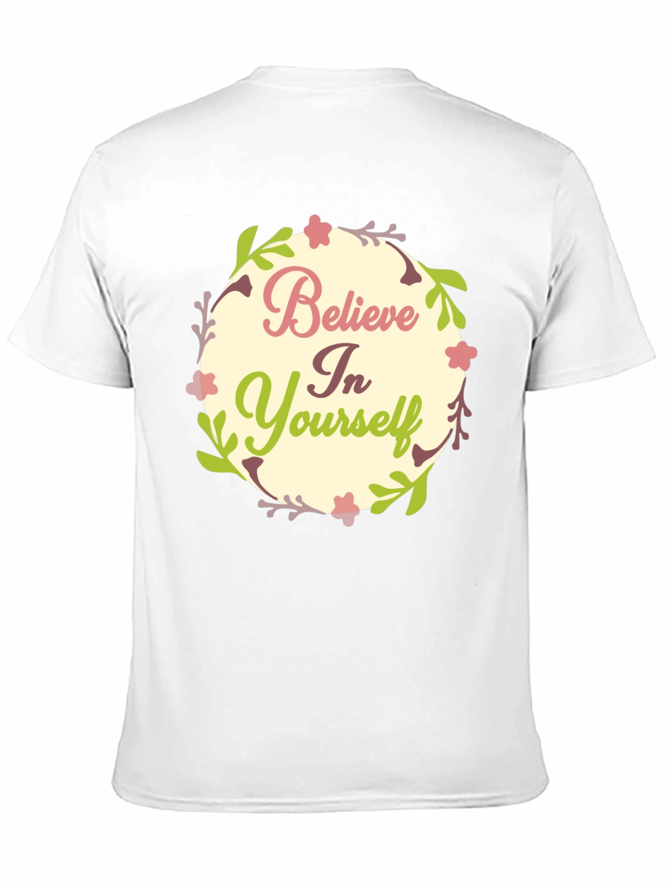 Believe In Yourself Graphic Tee