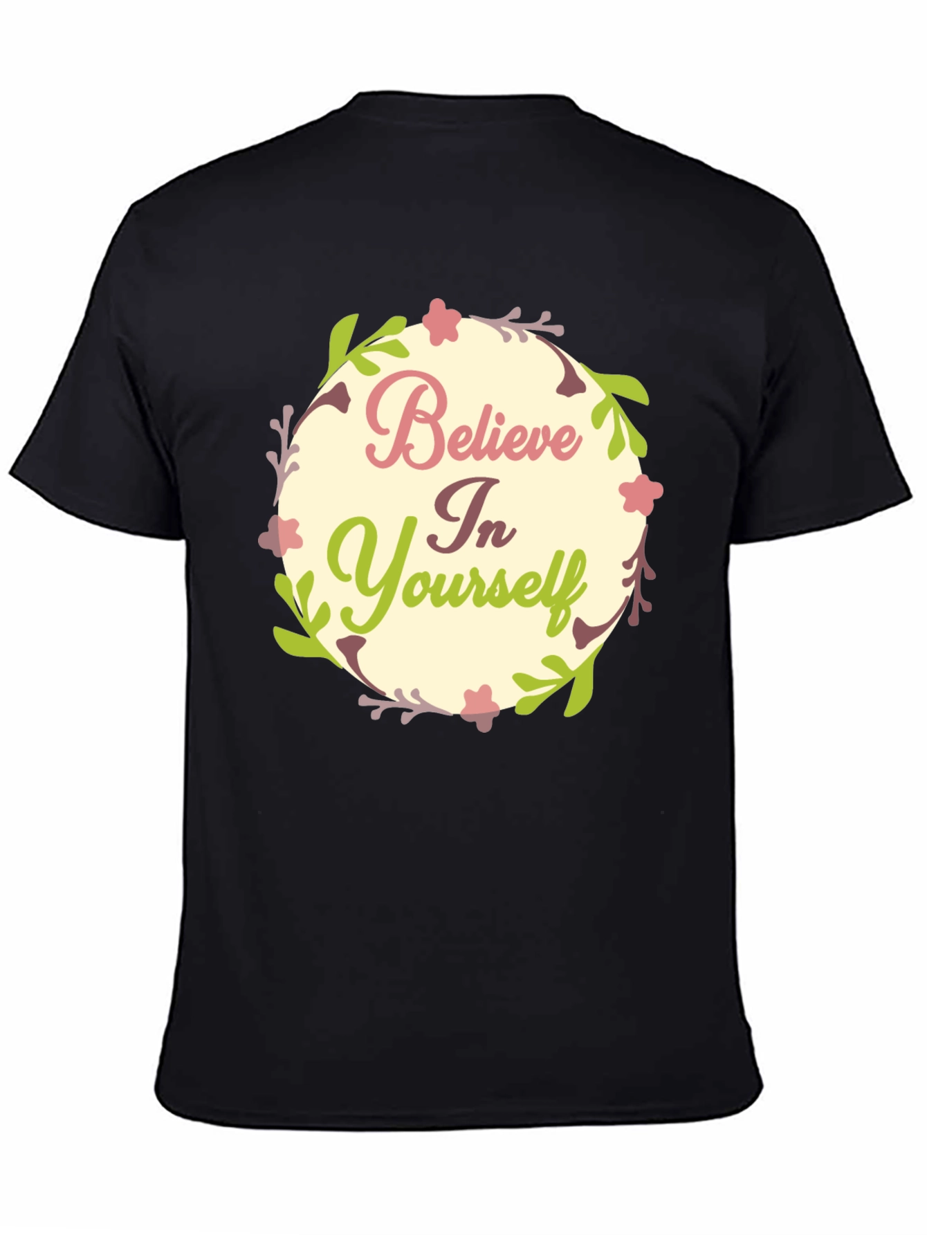 Believe In Yourself Graphic Tee