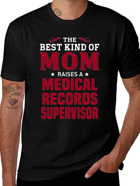 Medical Records Supervisor Mom Graphic Tee