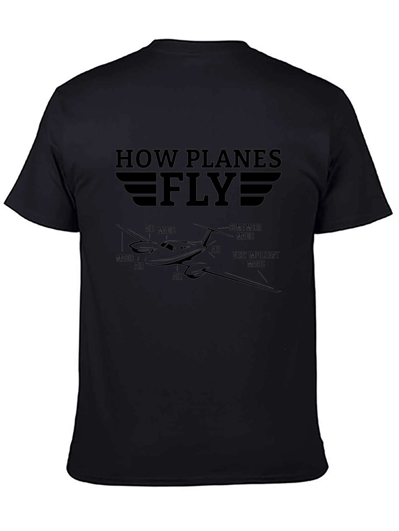 How Planes Fly Funny T-Shirt Aviation Lover Gift