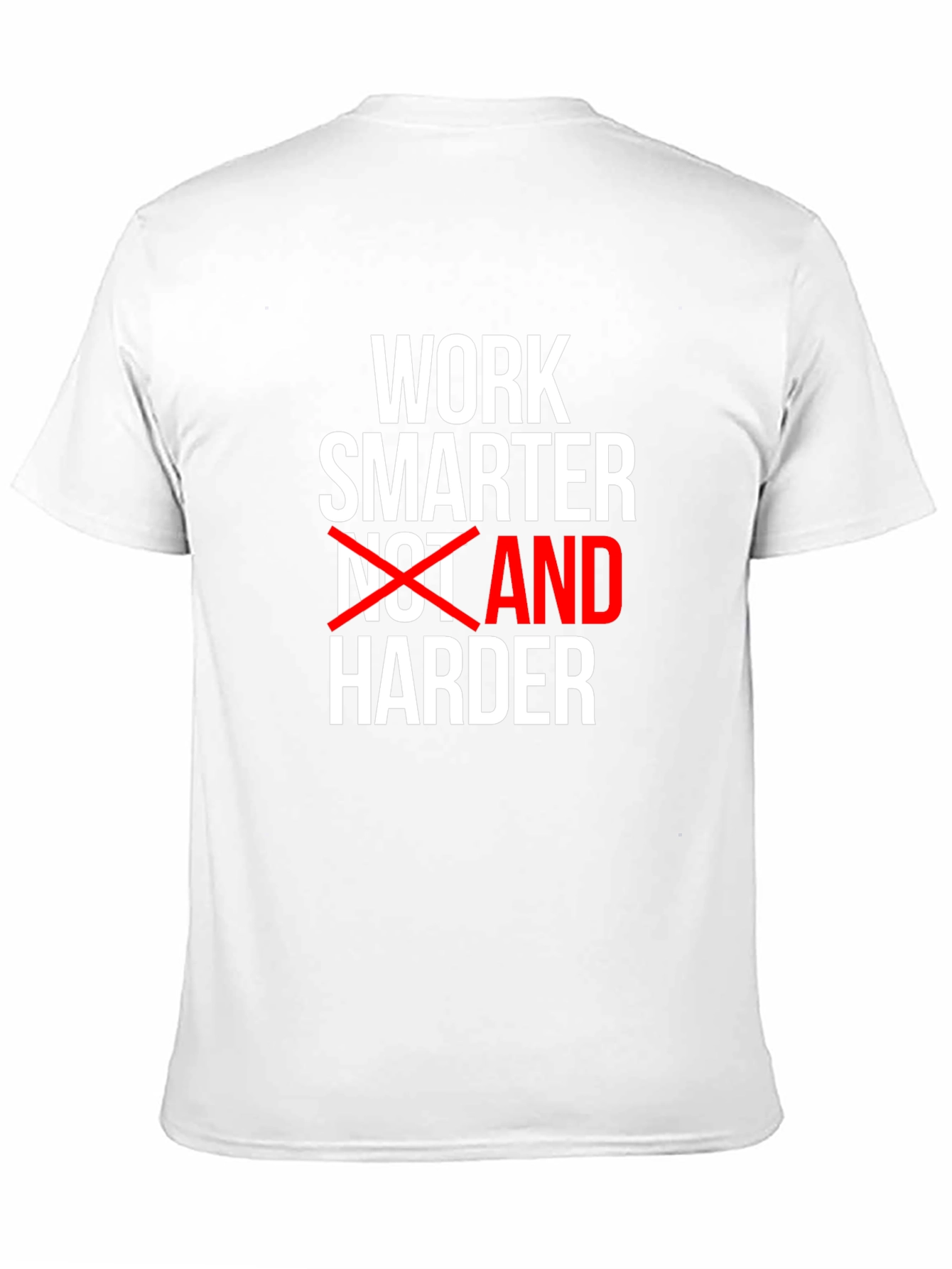 Work Smarter Motivational T-Shirt