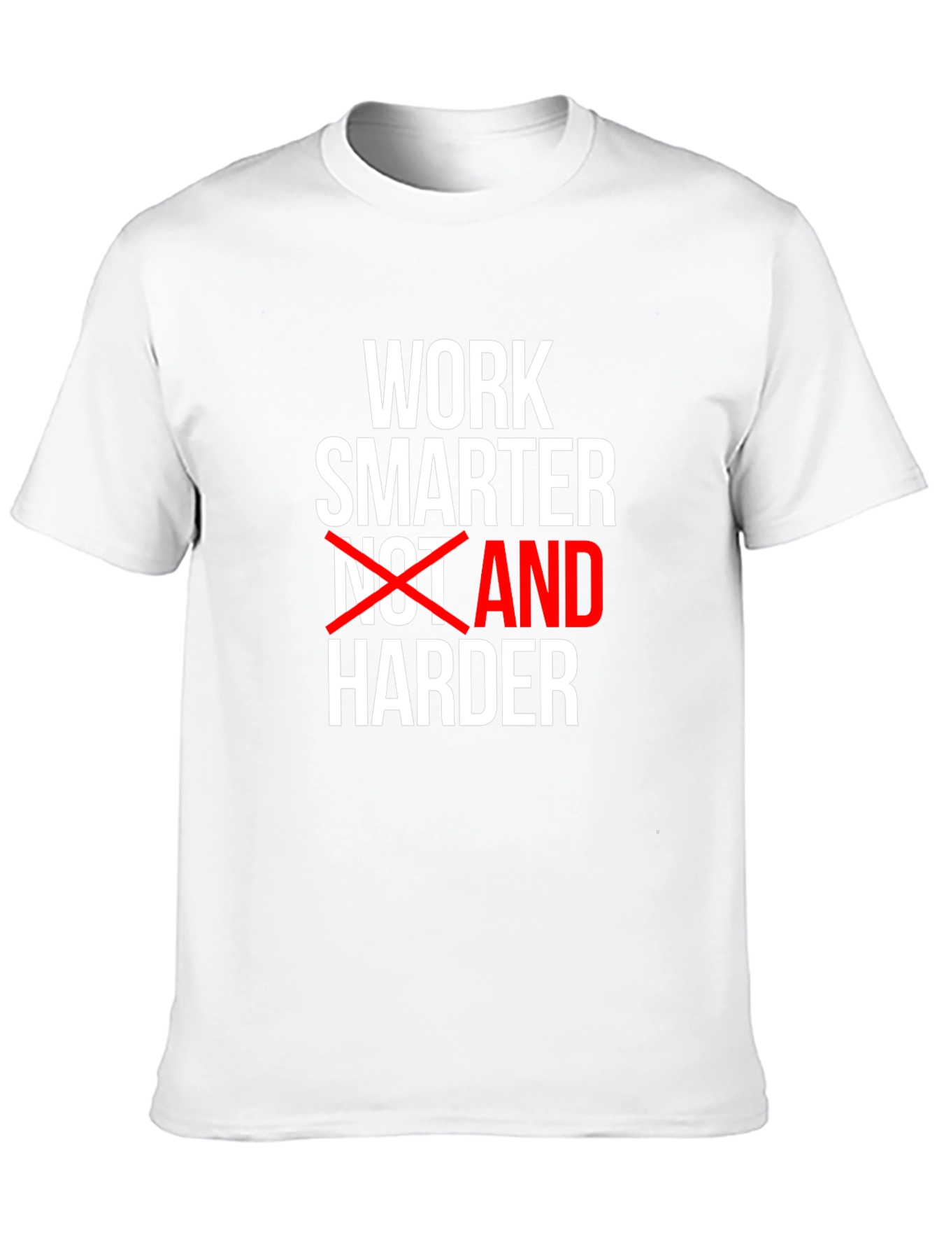 Work Smarter Motivational T-Shirt