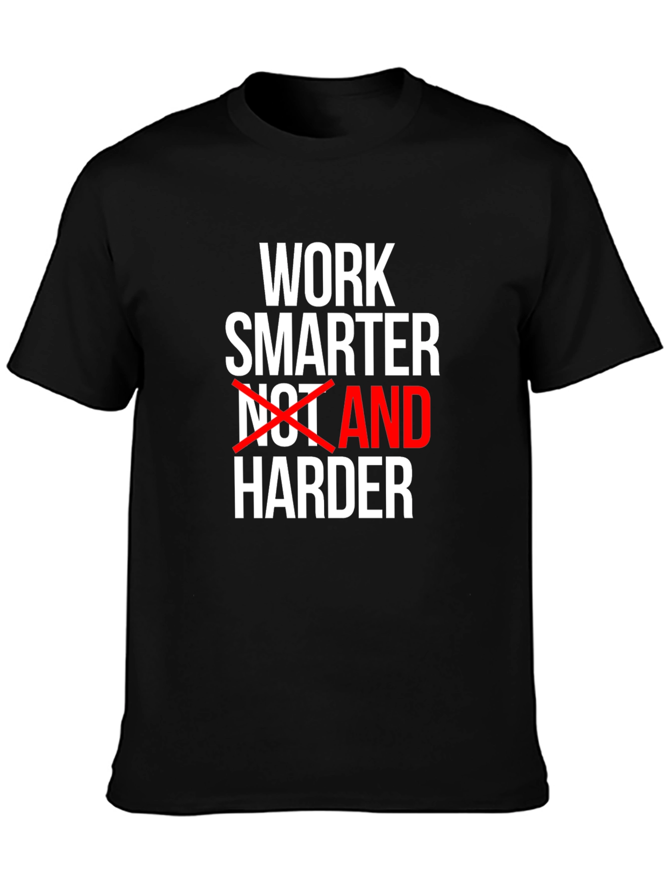 Work Smarter Motivational T-Shirt