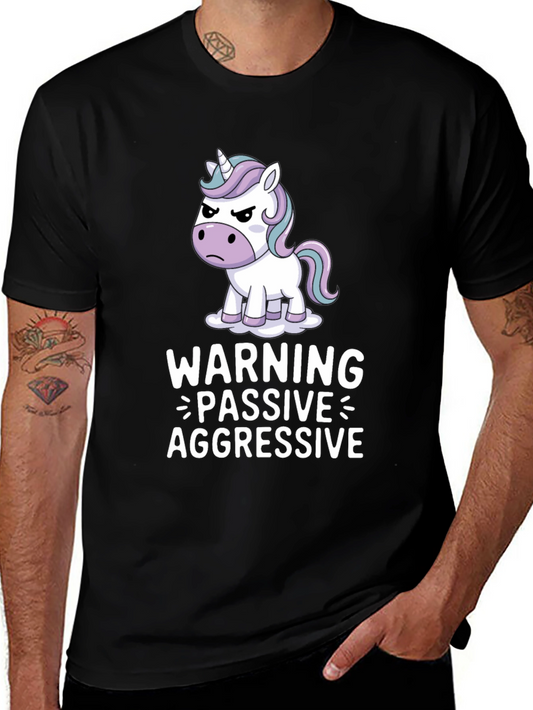 Passive Aggressive Unicorn T-Shirt - Funny Graphic Tee