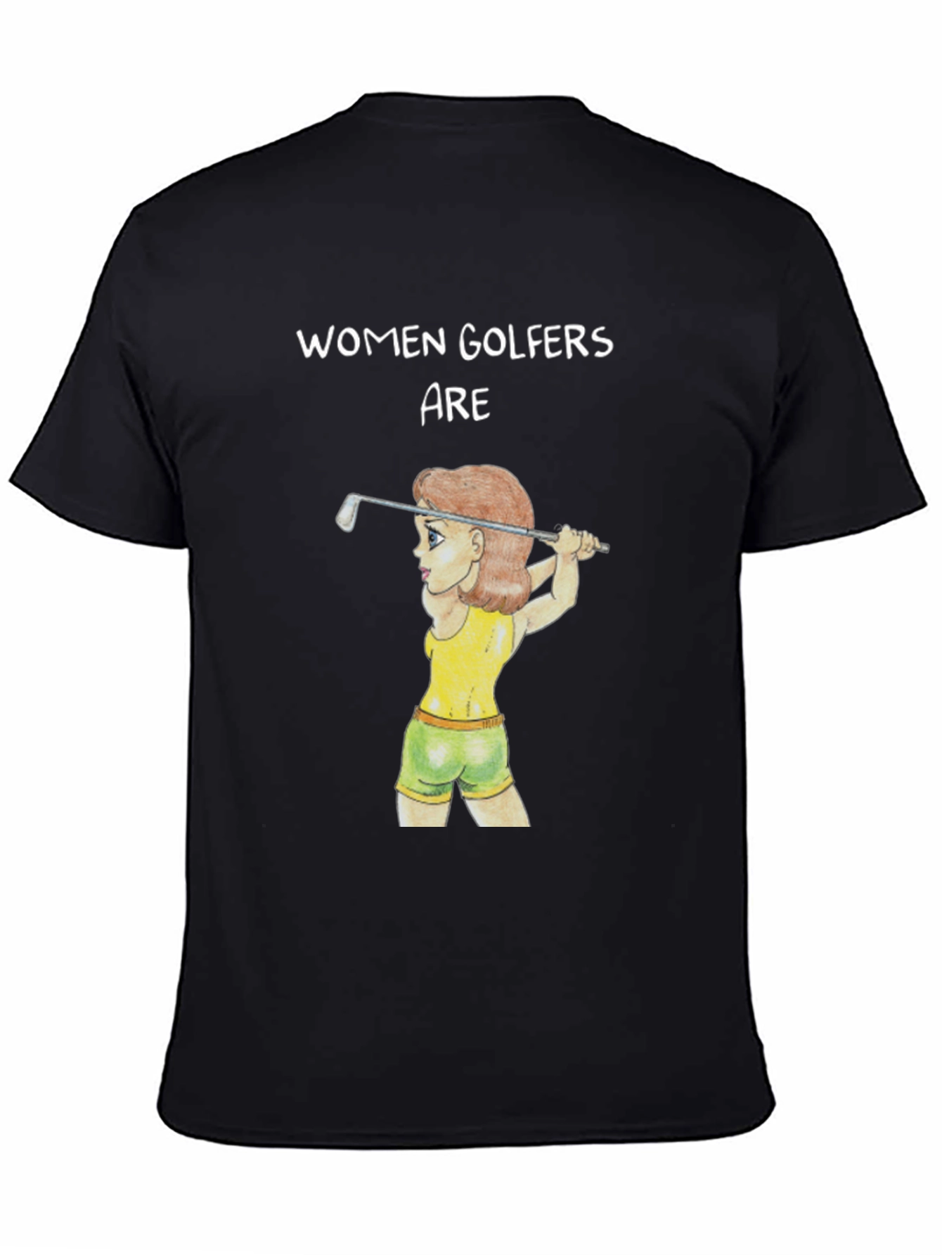 Women Golfers Are Tee-riffic T-Shirt