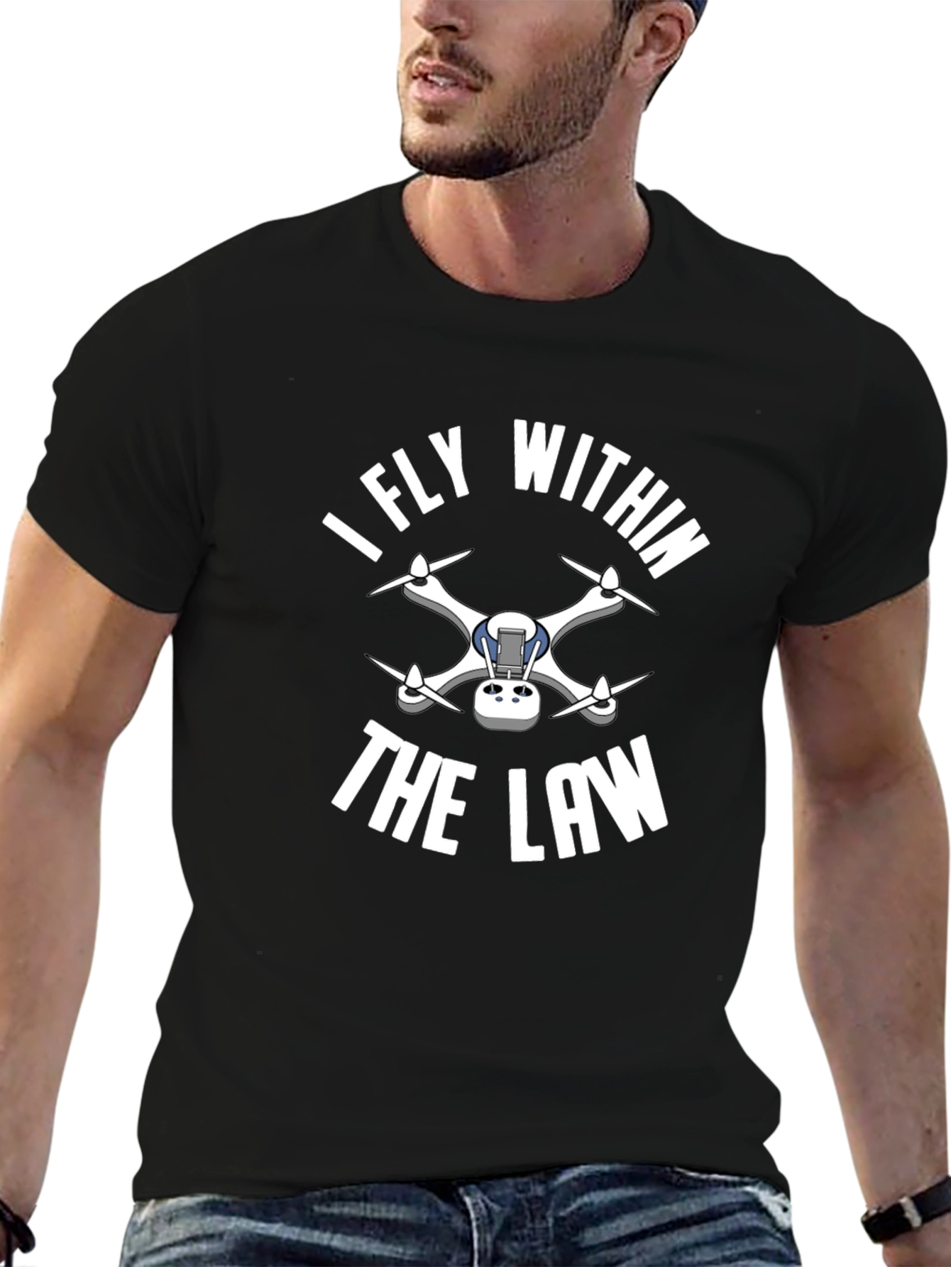 I Fly Within the Law Drone T-Shirt