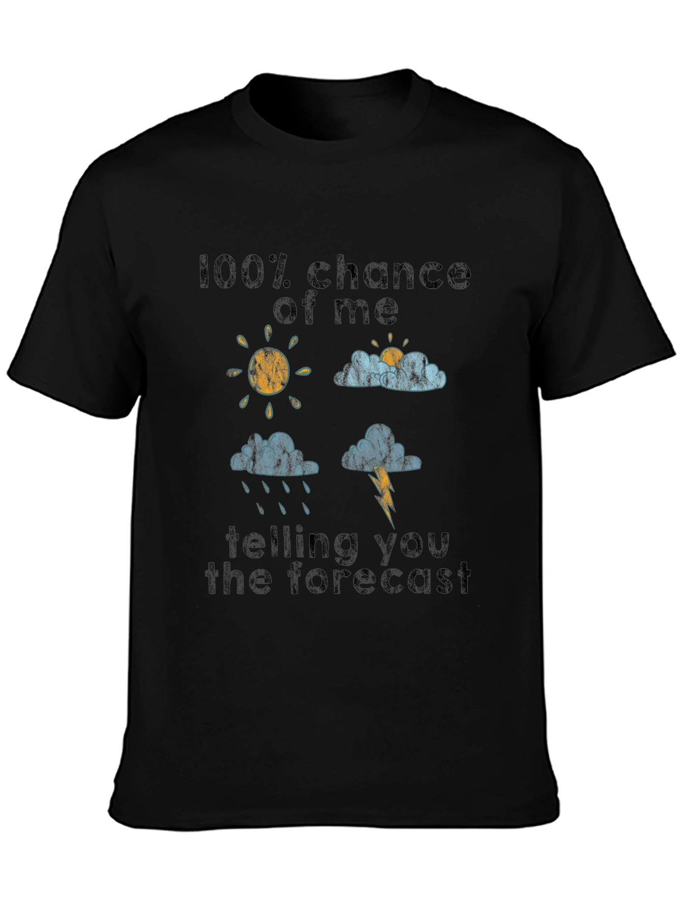Funny Weather Forecast Graphic Tee