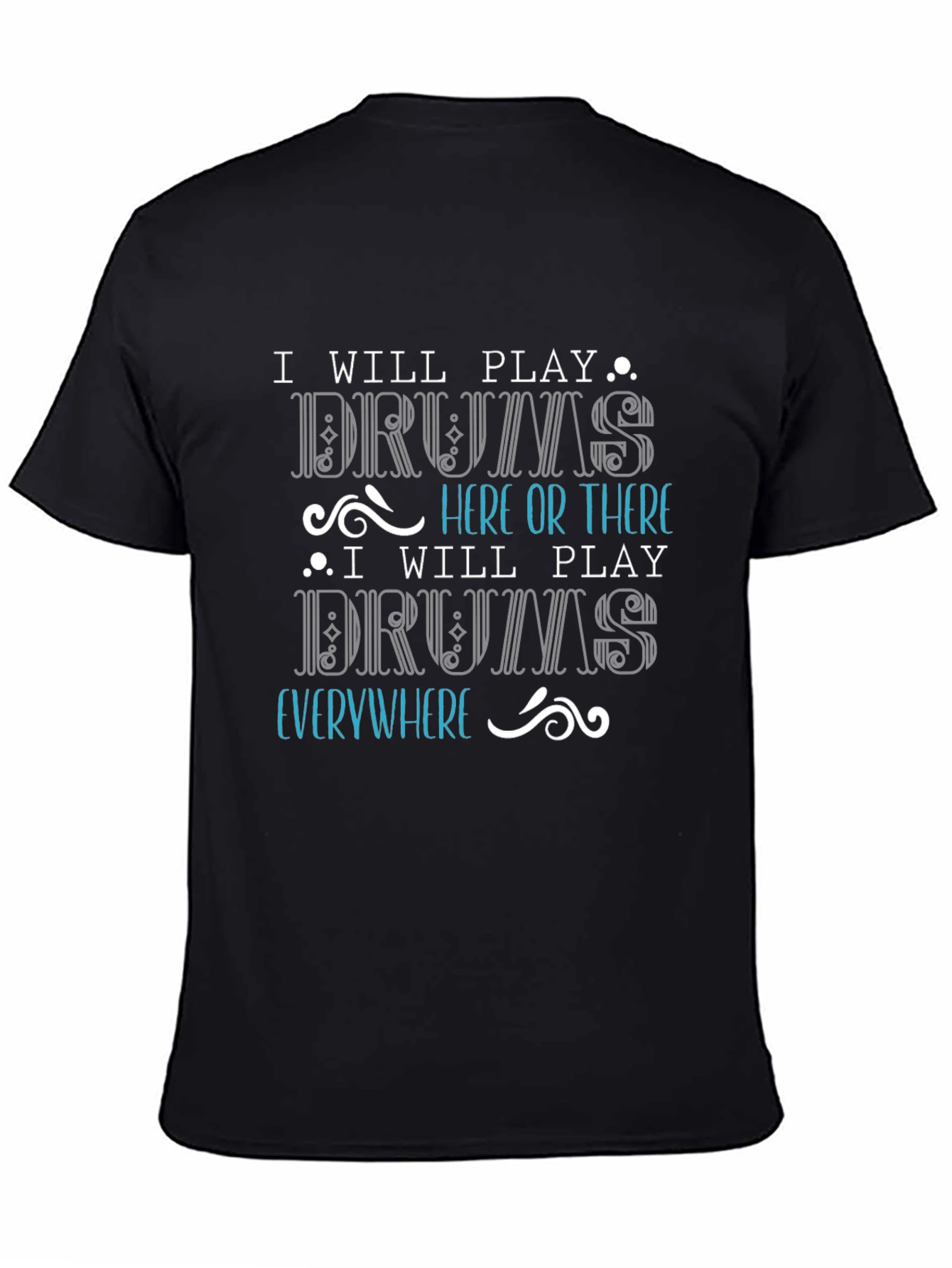 I Will Play Drums T-Shirt