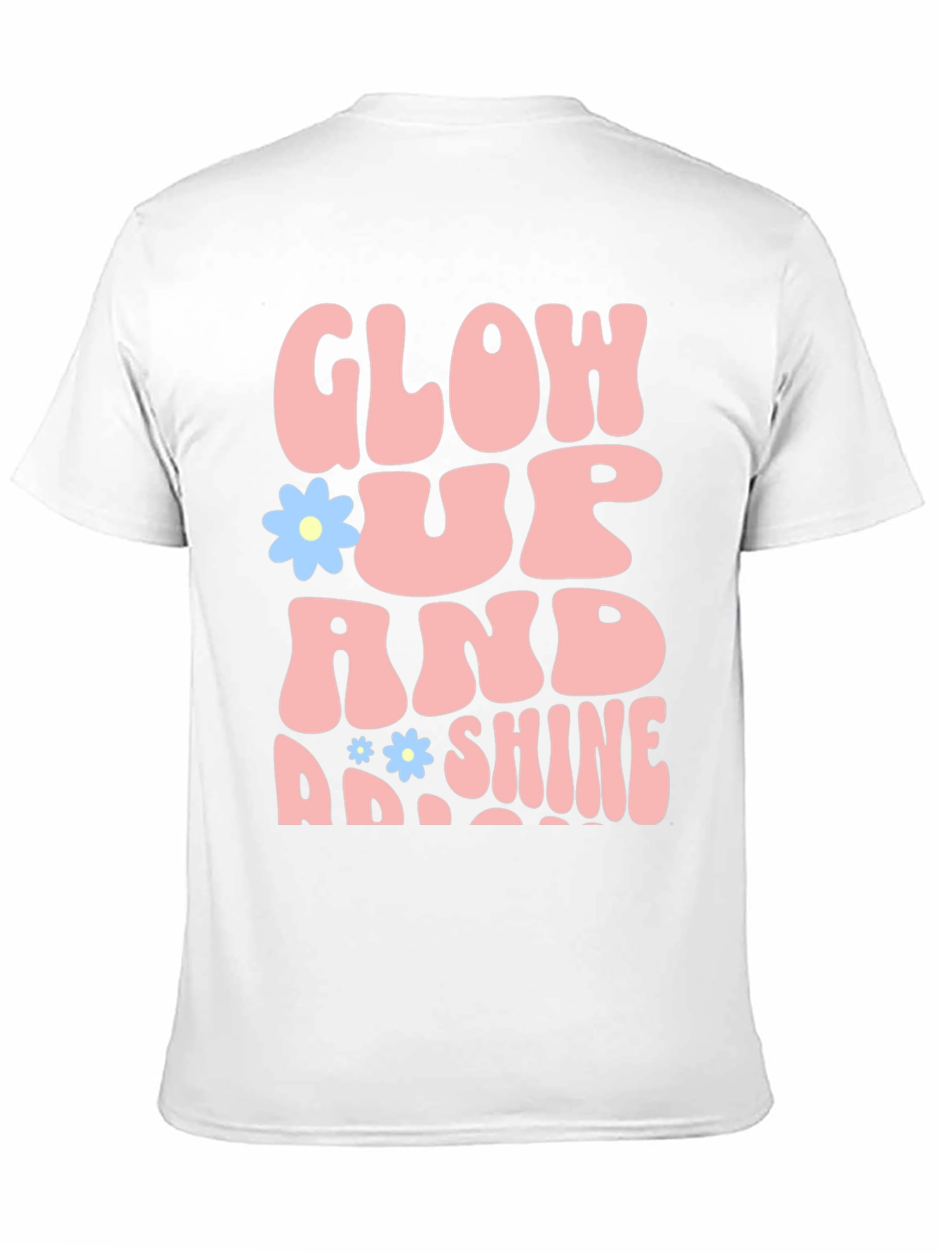 Glow Up and Shine T-Shirt - Trendy Graphic Tee