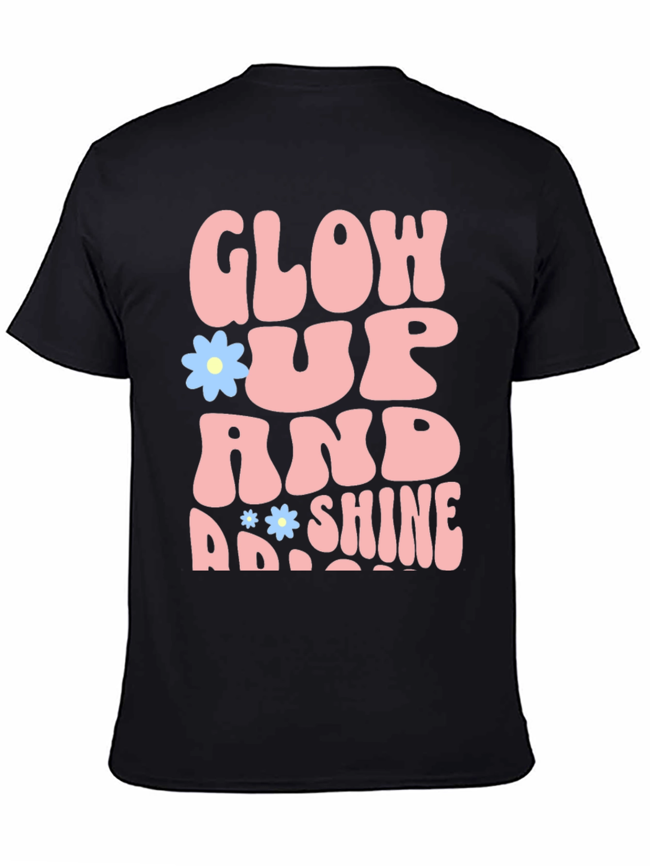 Glow Up and Shine T-Shirt - Trendy Graphic Tee