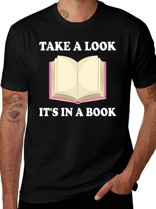 Take a Look Its in a Book Novelty T-Shirt