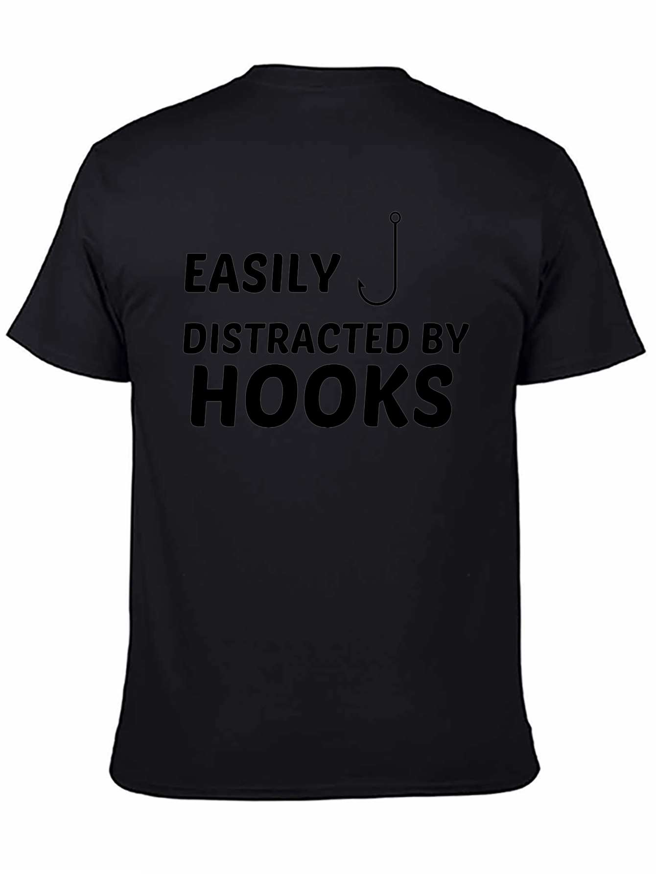 Easily Distracted By Hooks Black T-Shirt Fishing