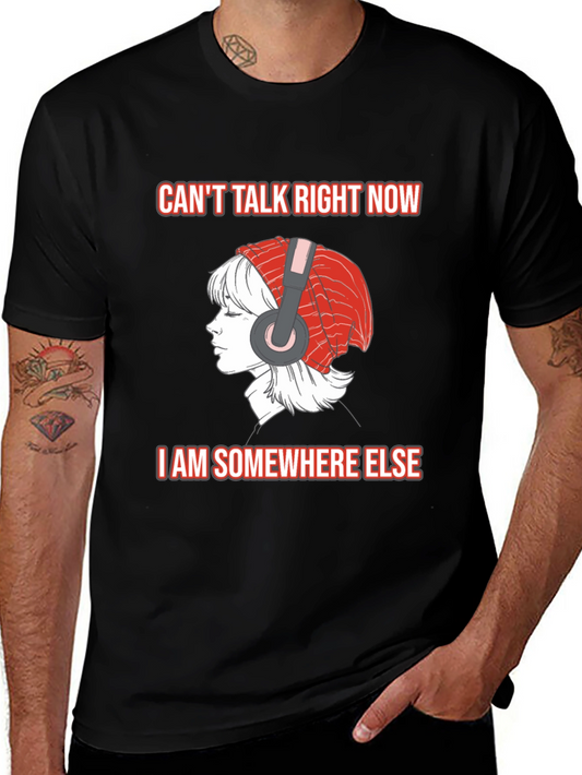 Cant Talk Right Now Black T-Shirt