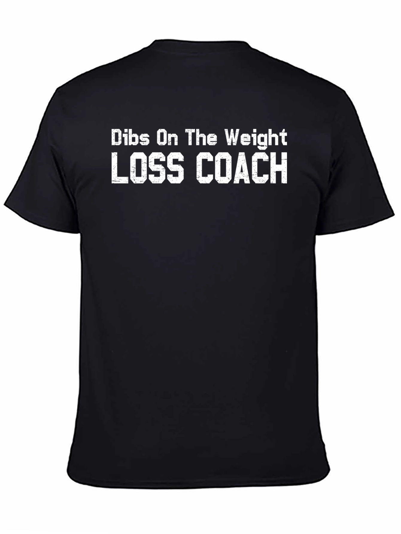 Dibs on the Weight Loss Coach Funny T-Shirt