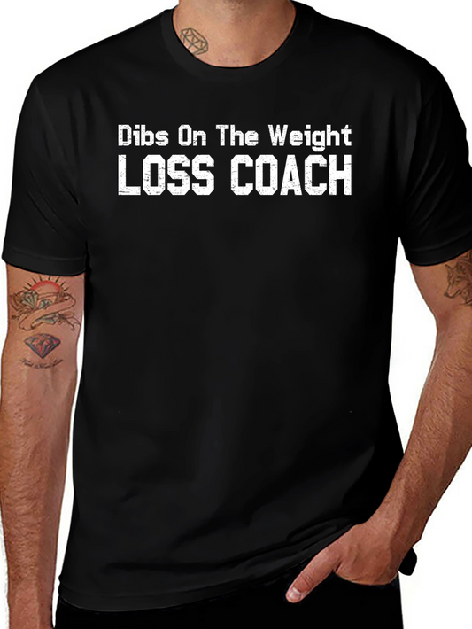 Dibs on the Weight Loss Coach Funny T-Shirt