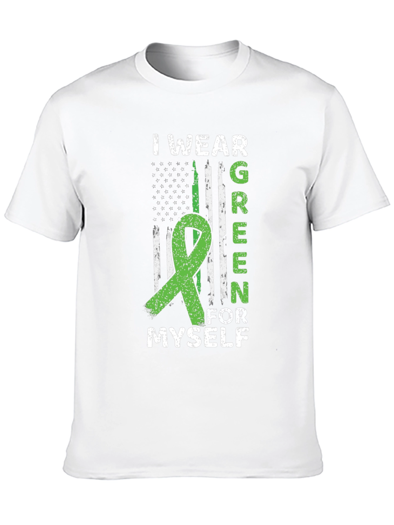 I Wear Green For Myself Awareness T-Shirt