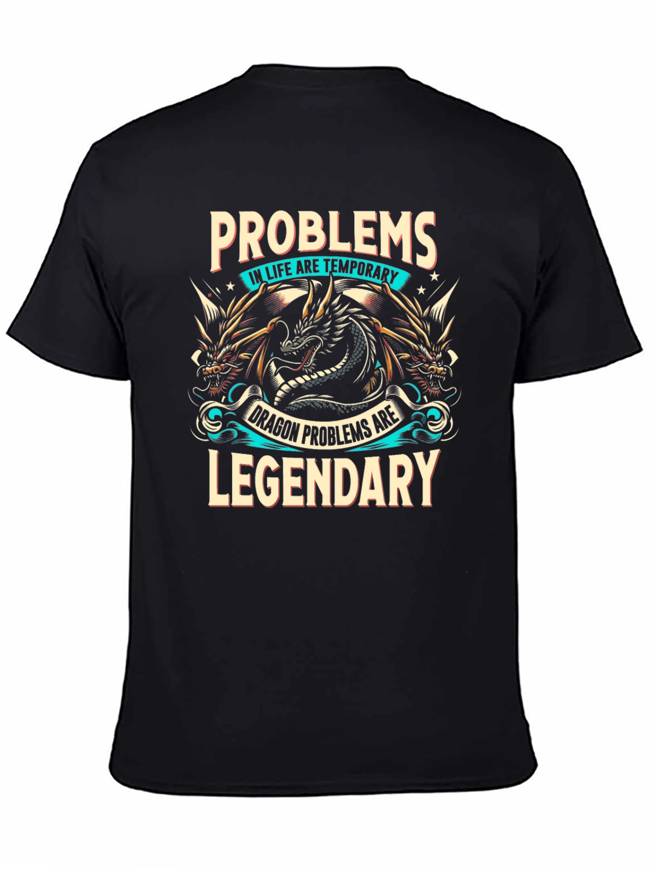 Dragon Problems Legendary Graphic Tee