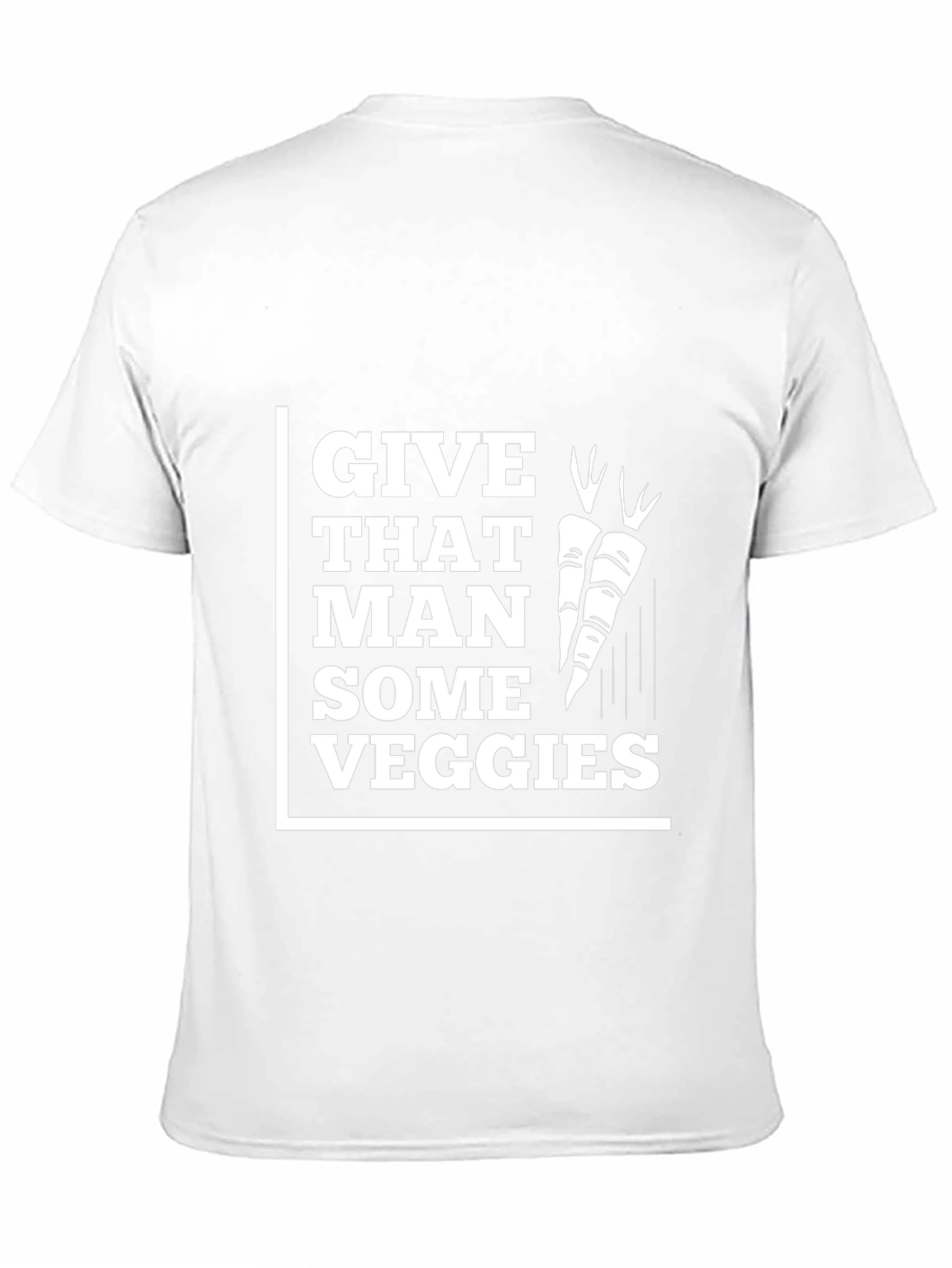 Give That Man Some Veggies T-Shirt