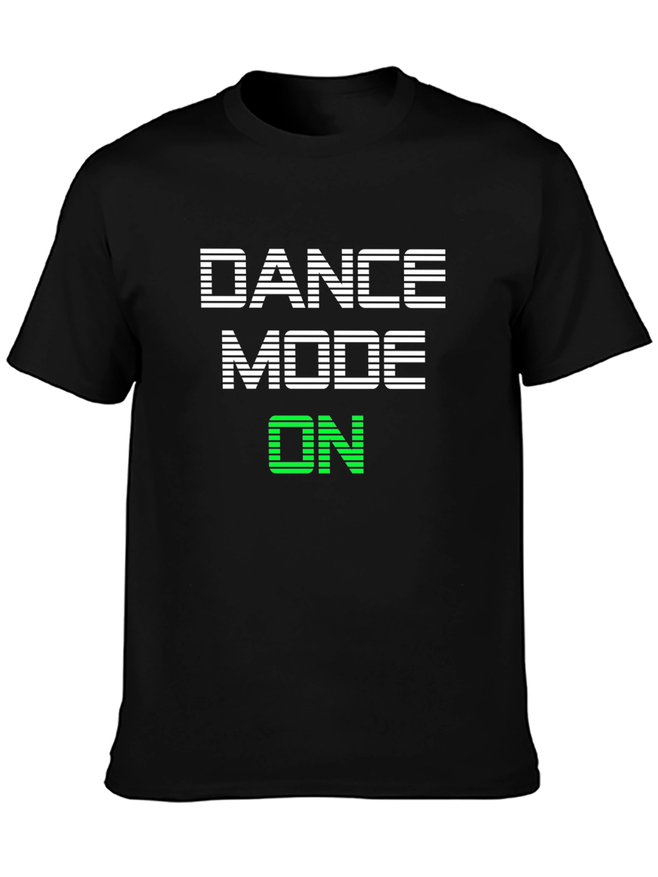 Dance Mode On Graphic T-Shirt - Party Ready
