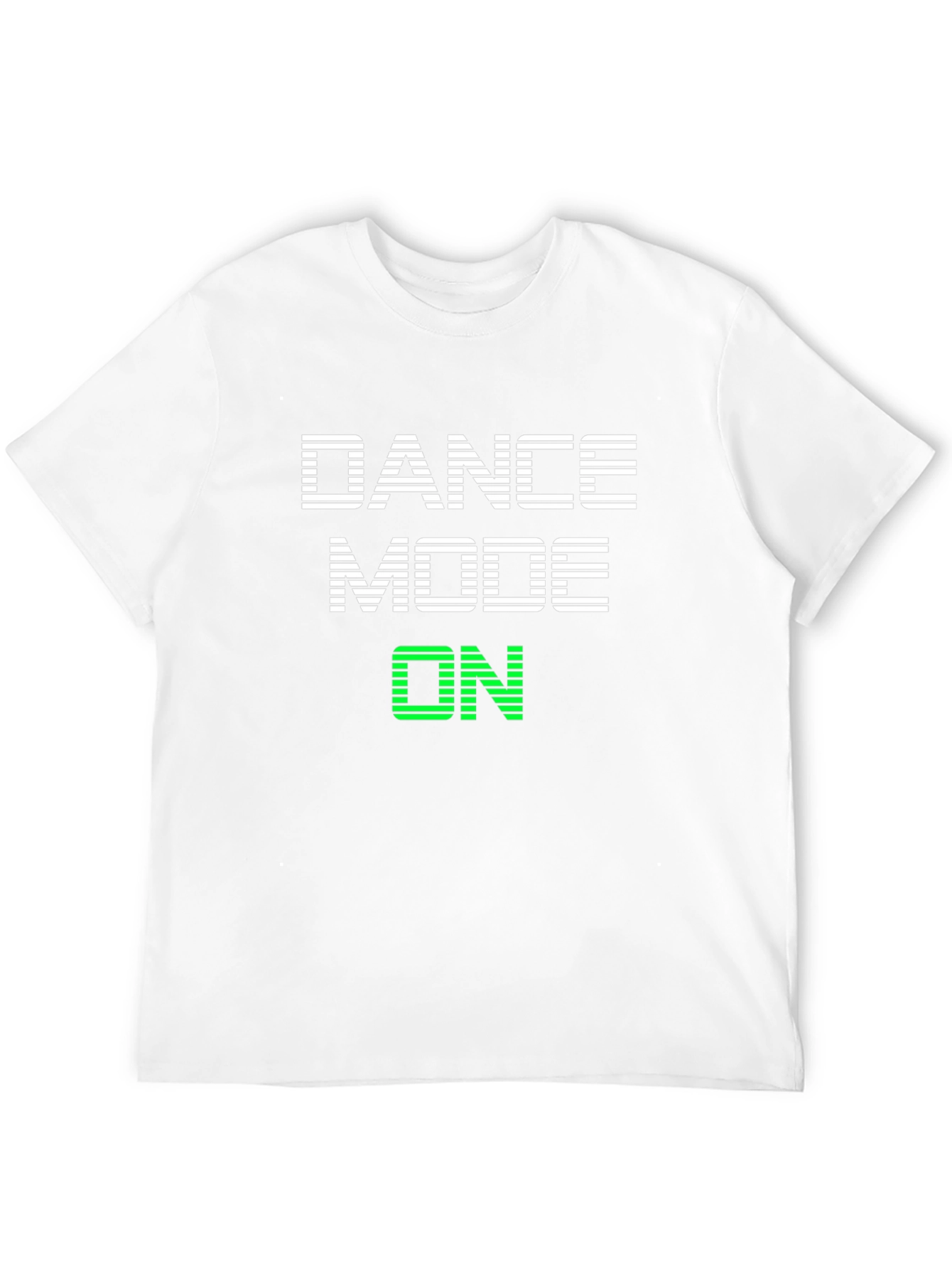 Dance Mode On Graphic T-Shirt - Party Ready