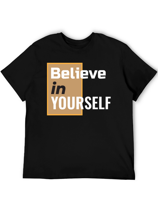 Believe in Yourself T-Shirt - Motivational Tee