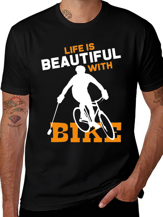 Life is Beautiful with Bike T-Shirt