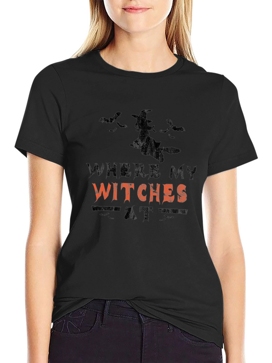 Halloween Witch T-Shirt - Where My Witches At