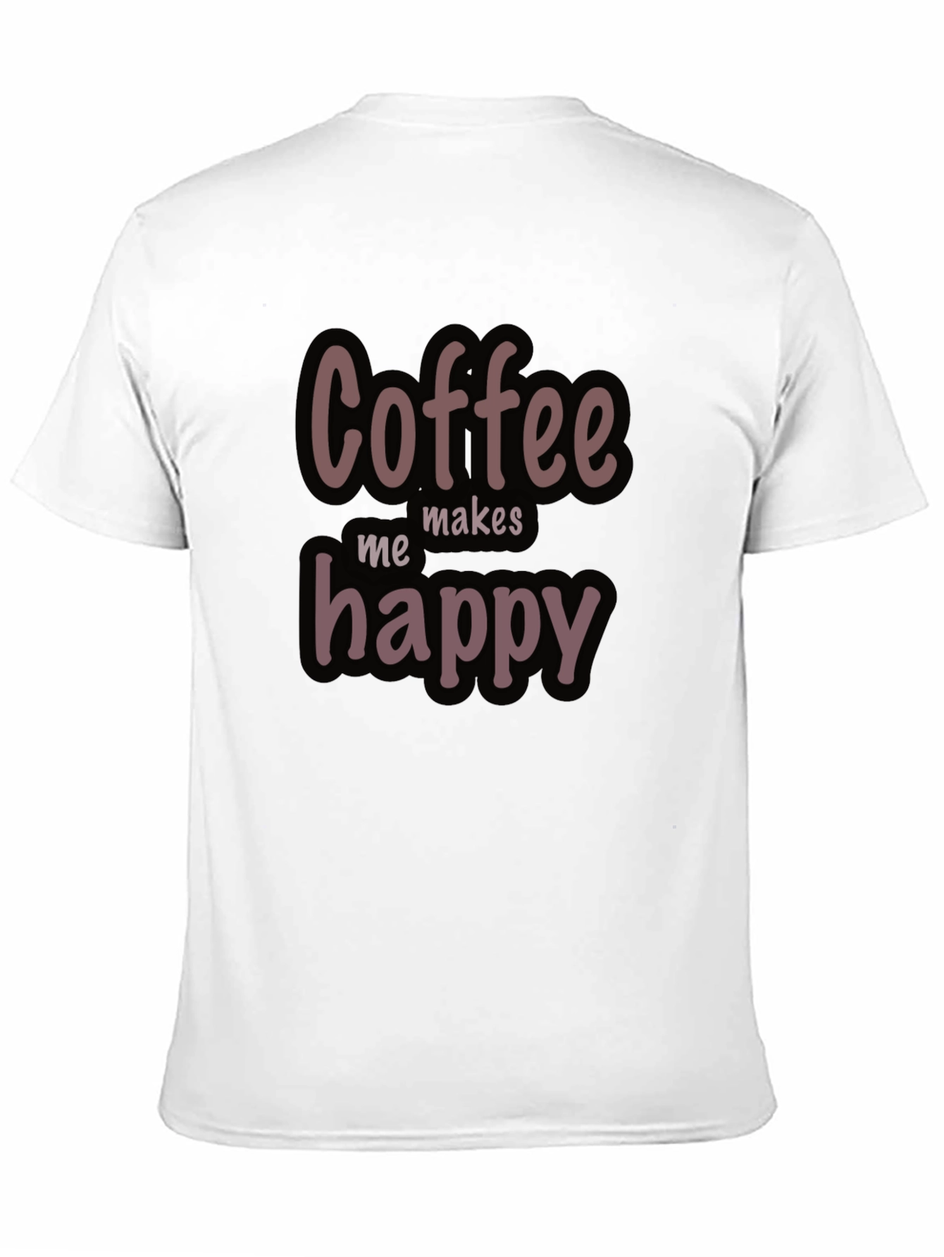 Coffee Makes Me Happy Graphic T-Shirt