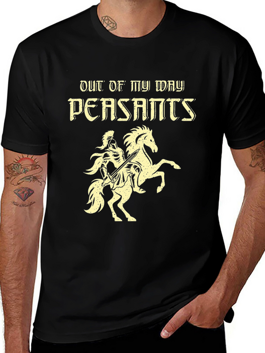 Out of My Way Peasants T-Shirt Knight Horse Tee