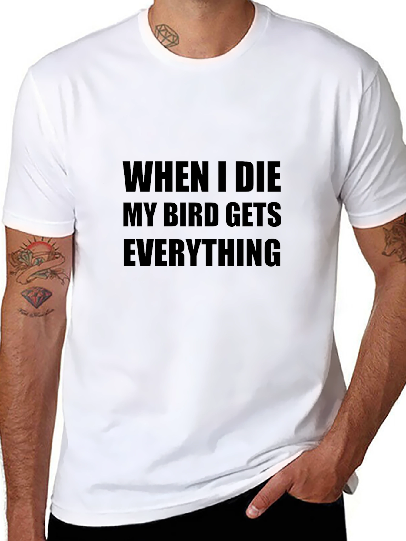 My Bird Gets Everything T-Shirt