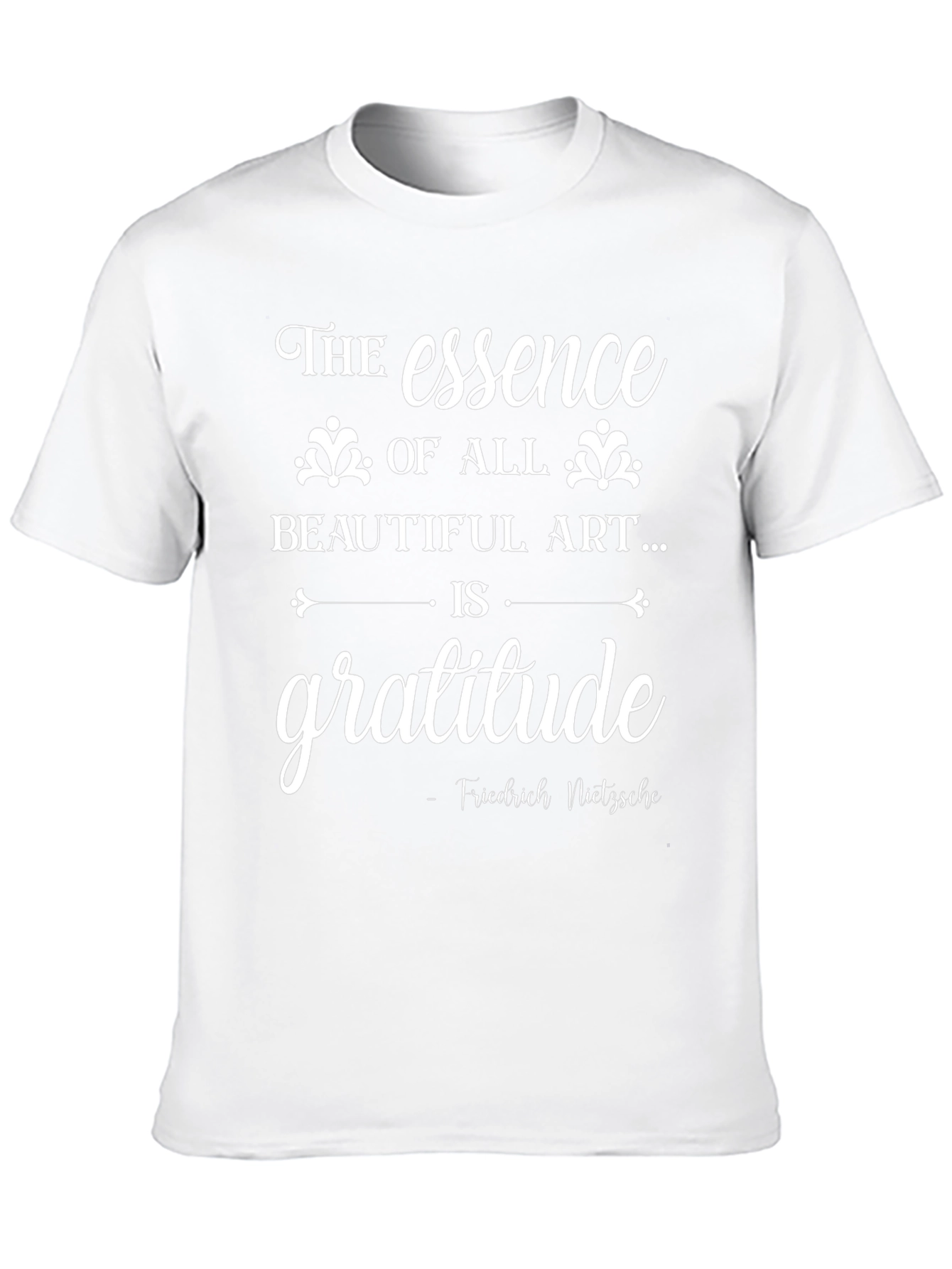Gratitude Essence T-Shirt: Nietzsche Quote