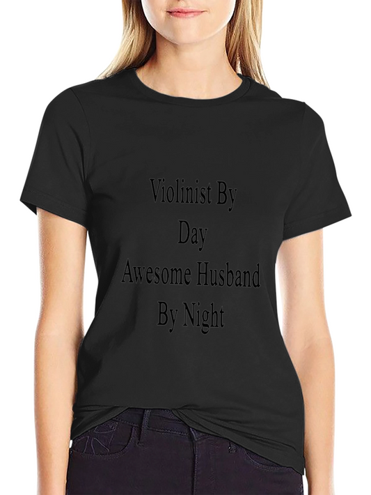 Violinist Husband Novelty T-Shirt