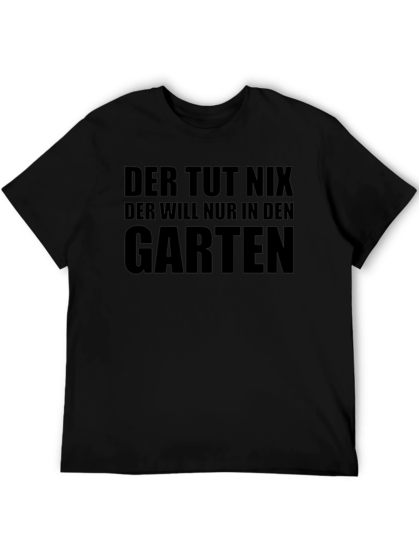 Der Tut Nix Garten T-Shirt